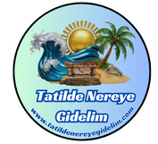 TATİLDE NEREYE GİDELİM